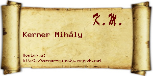 Kerner Mihály névjegykártya